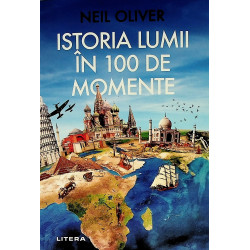 Istoria lumii in 100 de...