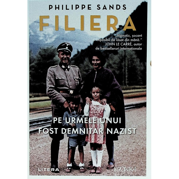 Filiera - Pe urmele unui fost demnitar nazist
