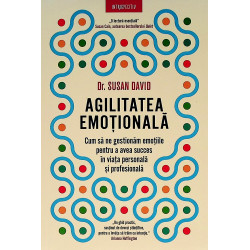 Agilitatea emotionala. Cum...