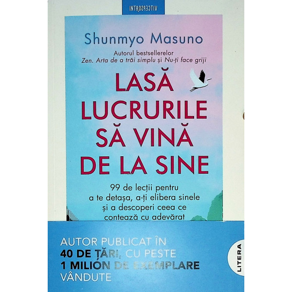 Lasa lucrurile sa vina de la sine