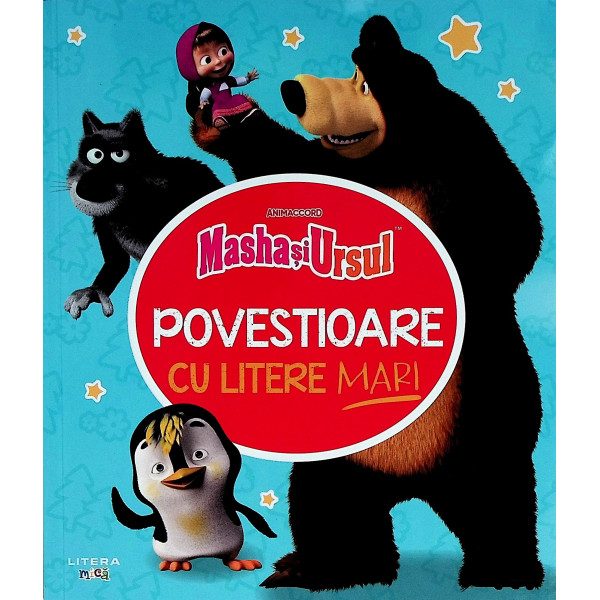 Masha si Ursul - Povestioare cu litere mari