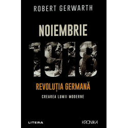 Noiembrie 1918. Revolutia...