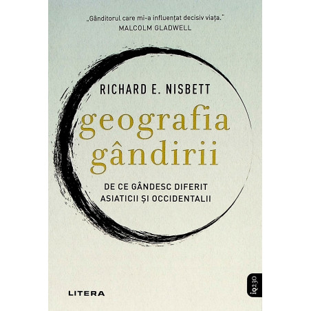 Geografia gandirii. De ce...