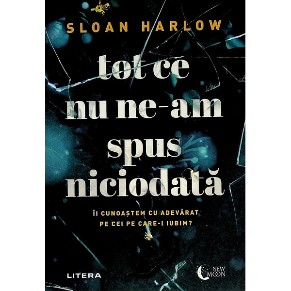 Tot ce nu ne-am spus niciodata