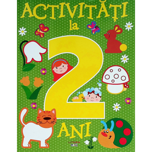 Activitati la 2 ani