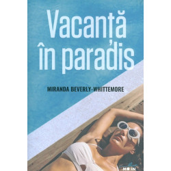 Vacanta in paradis