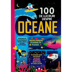 100 de lucruri despre oceane