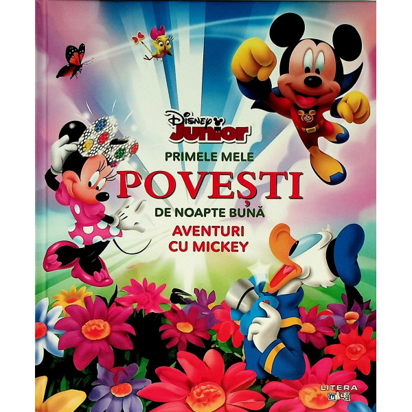 Primele mele povesti de noapte buna. Aventuri cu Mickey