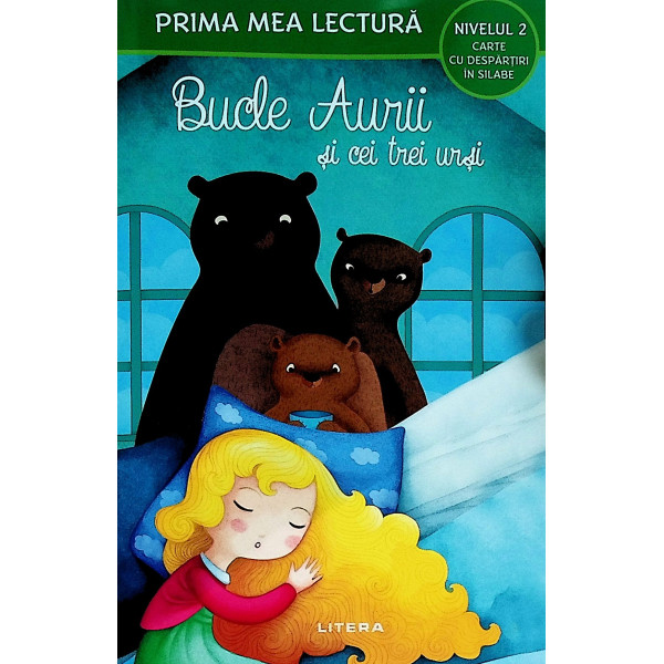 Bucle Aurii si cei trei ursi