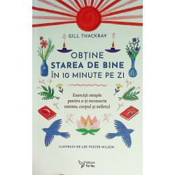 Obtine starea de bine in 10...