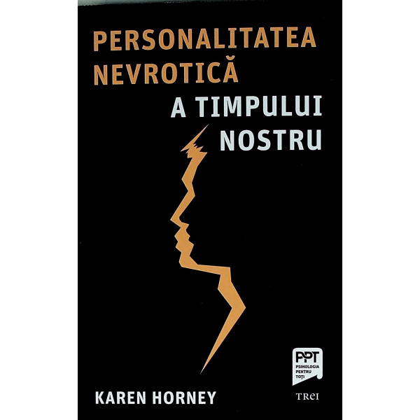 Personalitatea nevrotica a timpului nostru