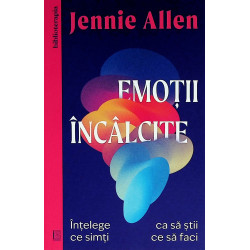 Emotii incalcite. Intelege...