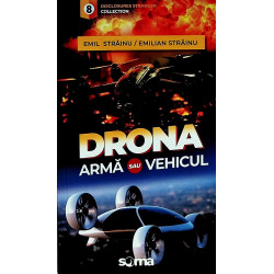Drona. Arma sau vehicul
