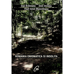 Romania enigmatica si insolita