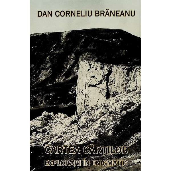 Cartea Cartilor. Explorari in enigmatic