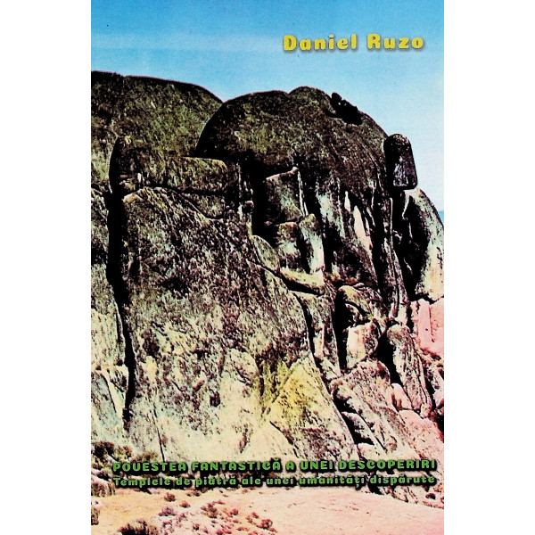 Povestea fantastica a unei descoperiri. Templele de piatra ale unei umanitati disparute