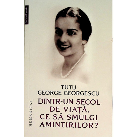 Dintr-un secol de viata, ce...