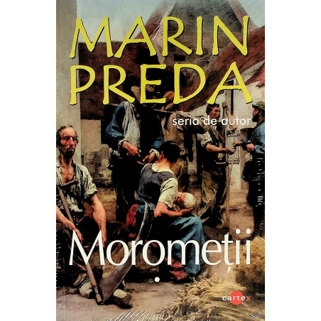 Morometii, vol. I-II