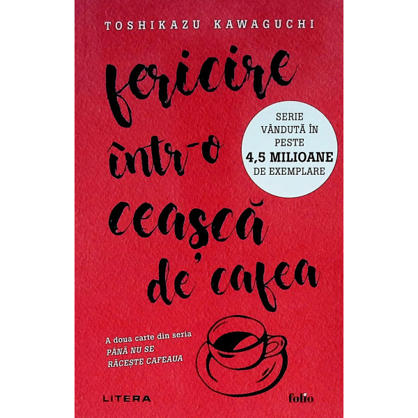 Fericire intr-o ceasca de cafea