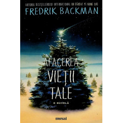 Afacerea vietii tale. O nuvela