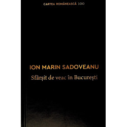 Sfarsit de veac in Bucuresti
