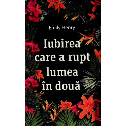 Iubirea care a rupt lumea...