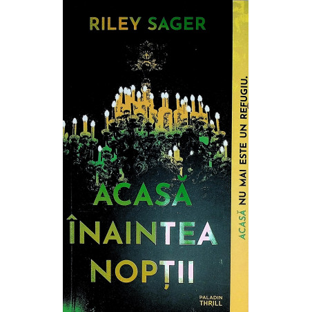 Acasa inaintea noptii