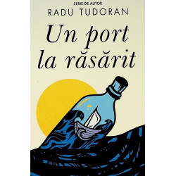 Un port la rasarit