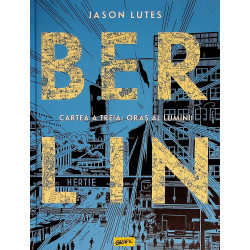 Berlin, cartea a treia -...