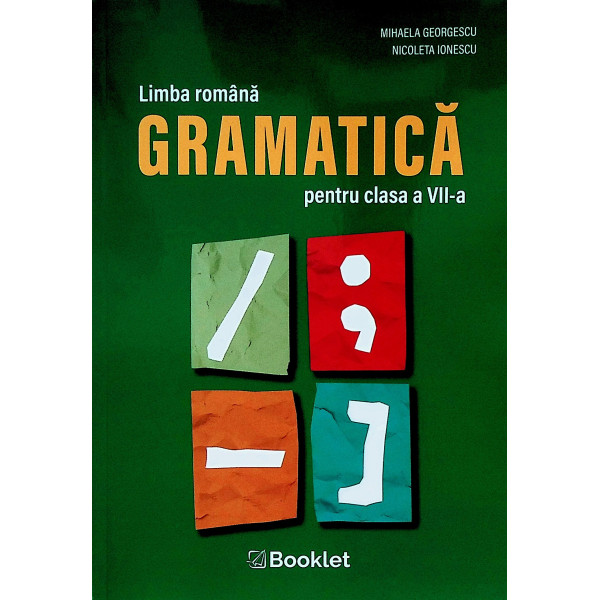 Limba romana. Gramatica, clasaa VII-a