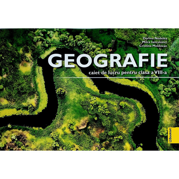 Geografie - Caiet de lucru pentru clasa a VIII-a