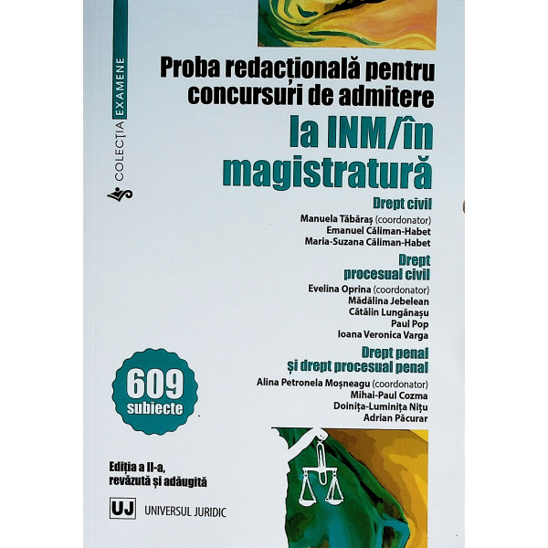 Drept cil-Drept procesual civil-Drept penal si Drept procesual penal -Proba redactionala pentru concursuri de admitere la INM/in