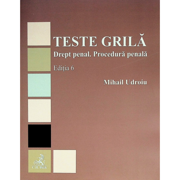 Drept penal. Procedura penala - Teste grila