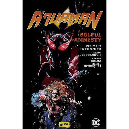 Aquaman, vol. II - Golful...