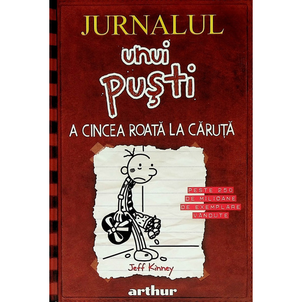 Jurnalul unui pusti, vol. VII - A cincea roata la caruta