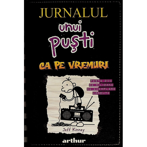 Jurnalul unui pusti, vol. X - Ca pe vremuri