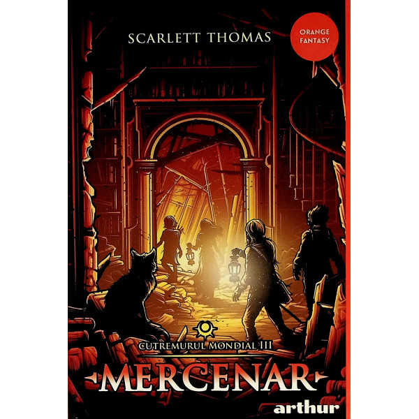 Cutremurul mondial, vol. III - Mercenar