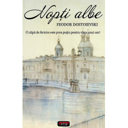 Nopti albe. O clipa de...