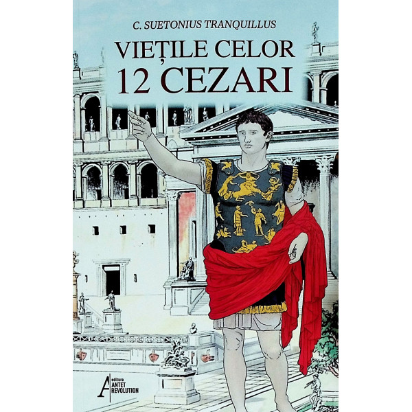 Vietile celor 12 Cezari