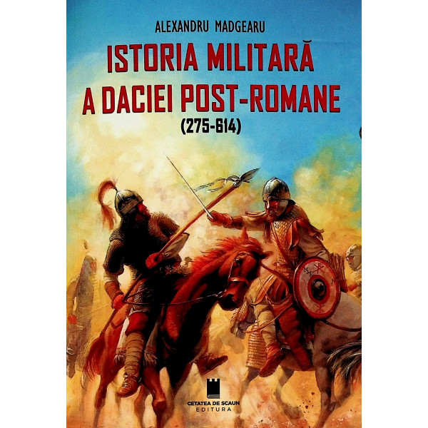 Istoria militara a Daciei post-romane (275-614)