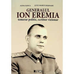 Generalul Ion Eremia:...