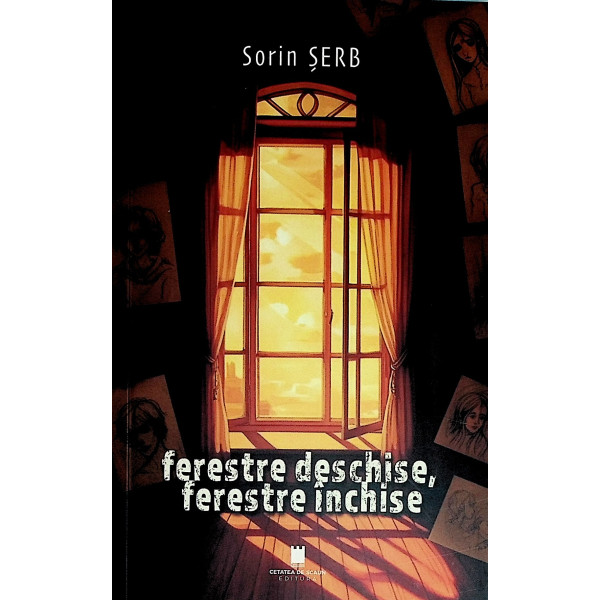 Ferestre deschise, ferestre inchise