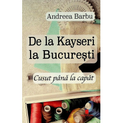 De la Kayseri la Bucuresti....