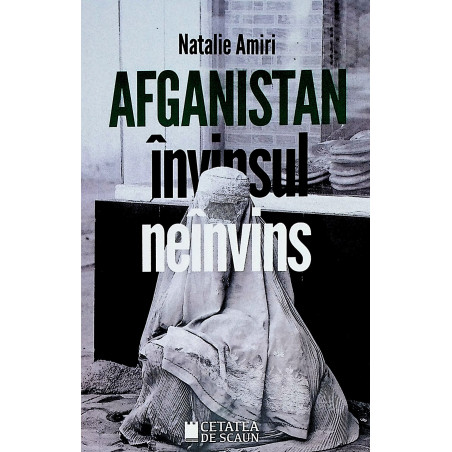 Afganistan. Invinsul neinvins