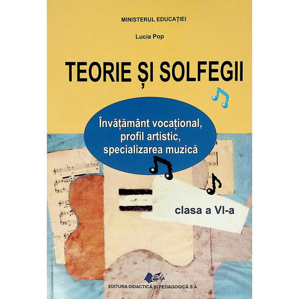 Teorie si solfegii, clasa a VI-a