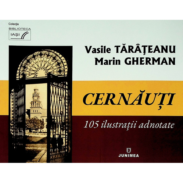 Cernauti - 105 ilustratii adnotate