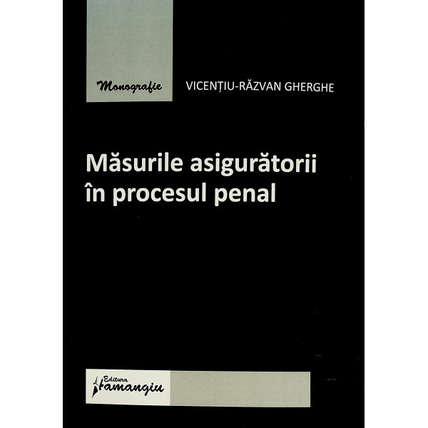 Masurile asiguratorii in procesul penal
