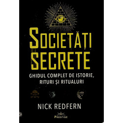 Societati secrete. Ghidul...