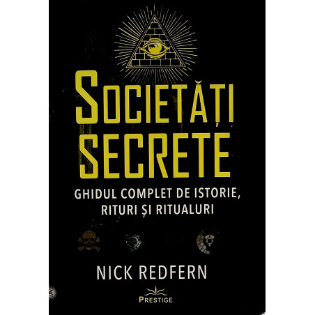 Societati secrete. Ghidul...
