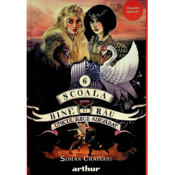 Scoala pentru bine si rau,...